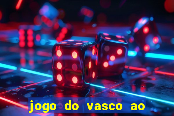 jogo do vasco ao vivo hd